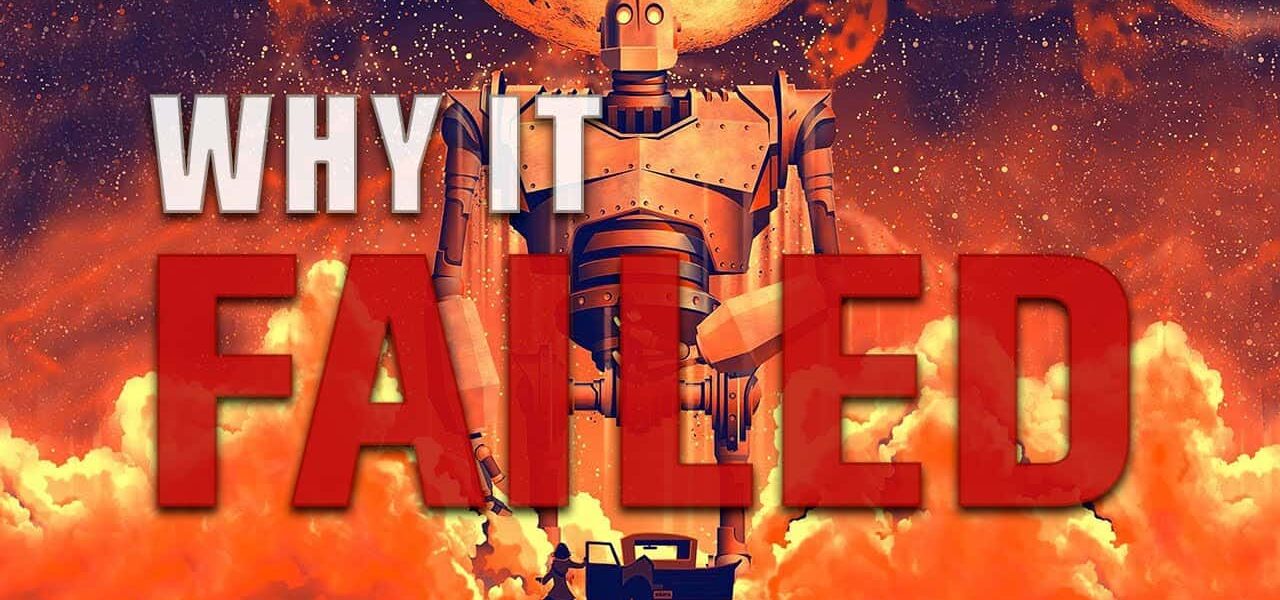 Why The Iron Giant Failed